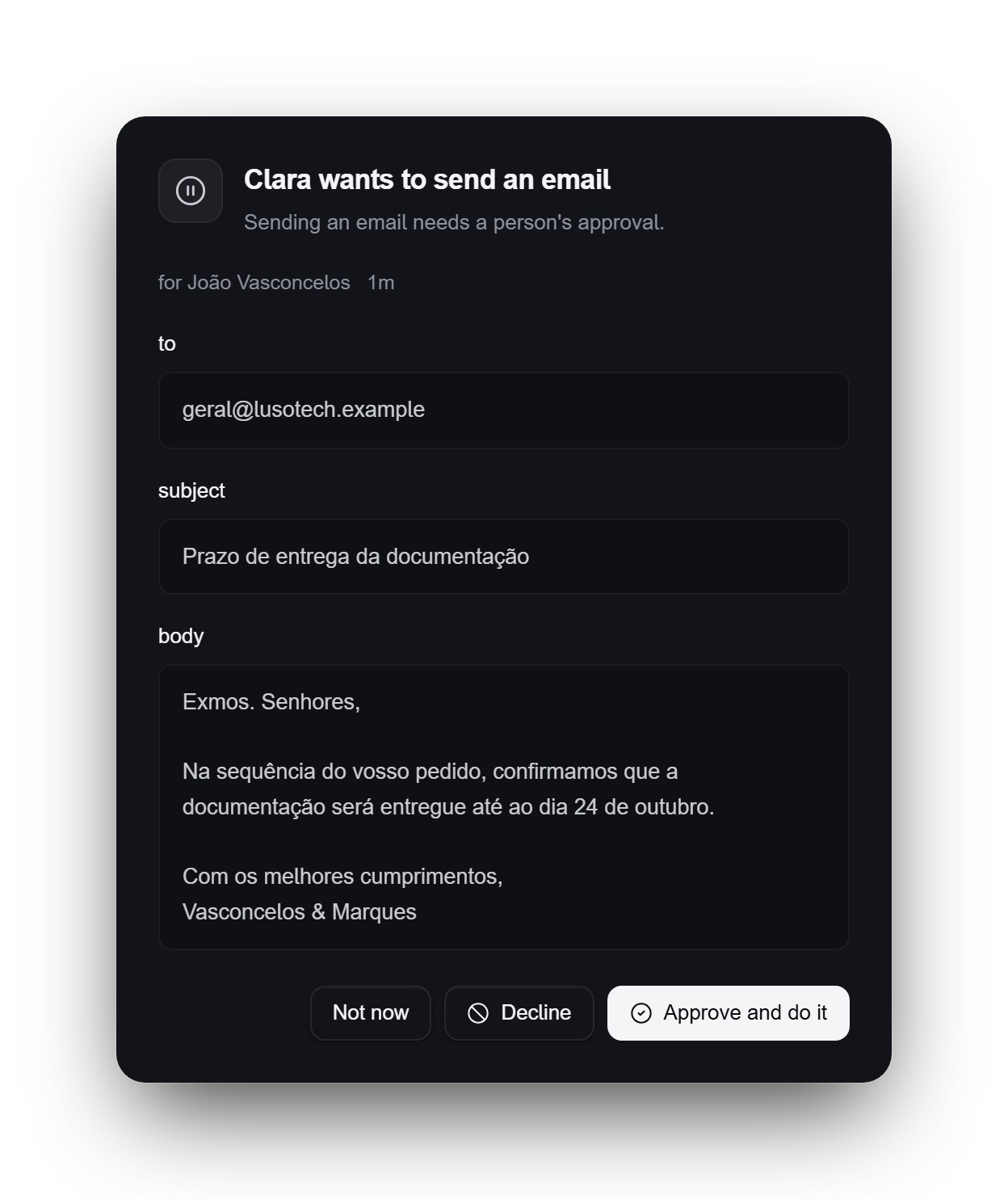 Diálogo de uma ação retida: a assistente Clara quer enviar um email. Mostra o destinatário, o assunto e o texto completo, com os botões Not now, Decline e Approve and do it.